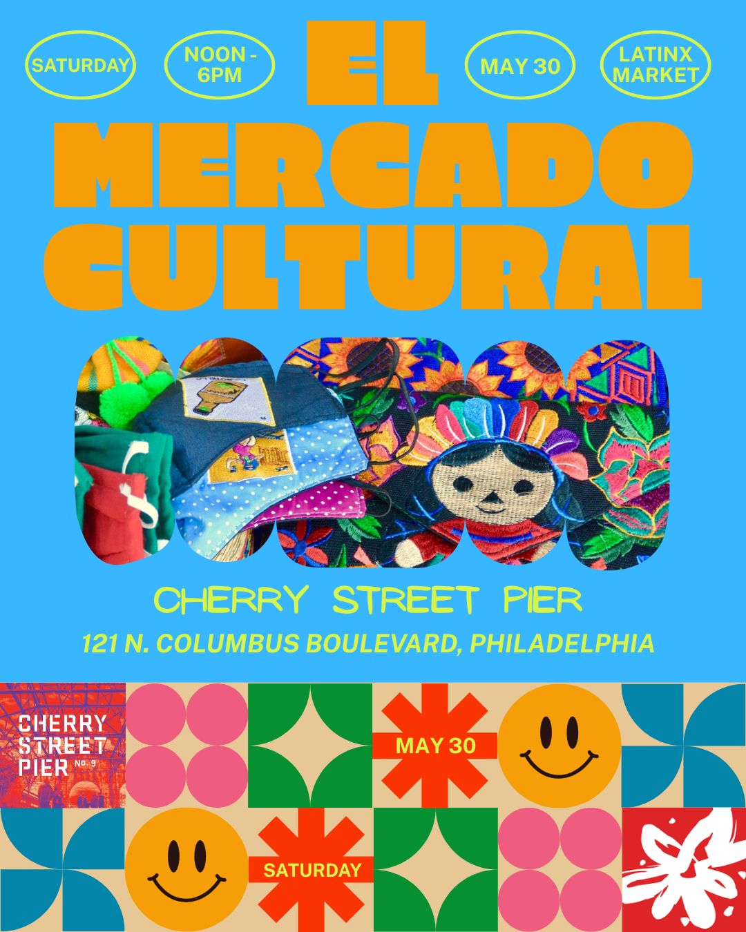 STREET MARKET リトル・モア CHERRY STREET PIER x El Mercado Cultural - Fleisher Art Memorial